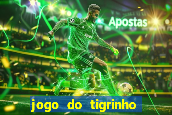 jogo do tigrinho pg soft